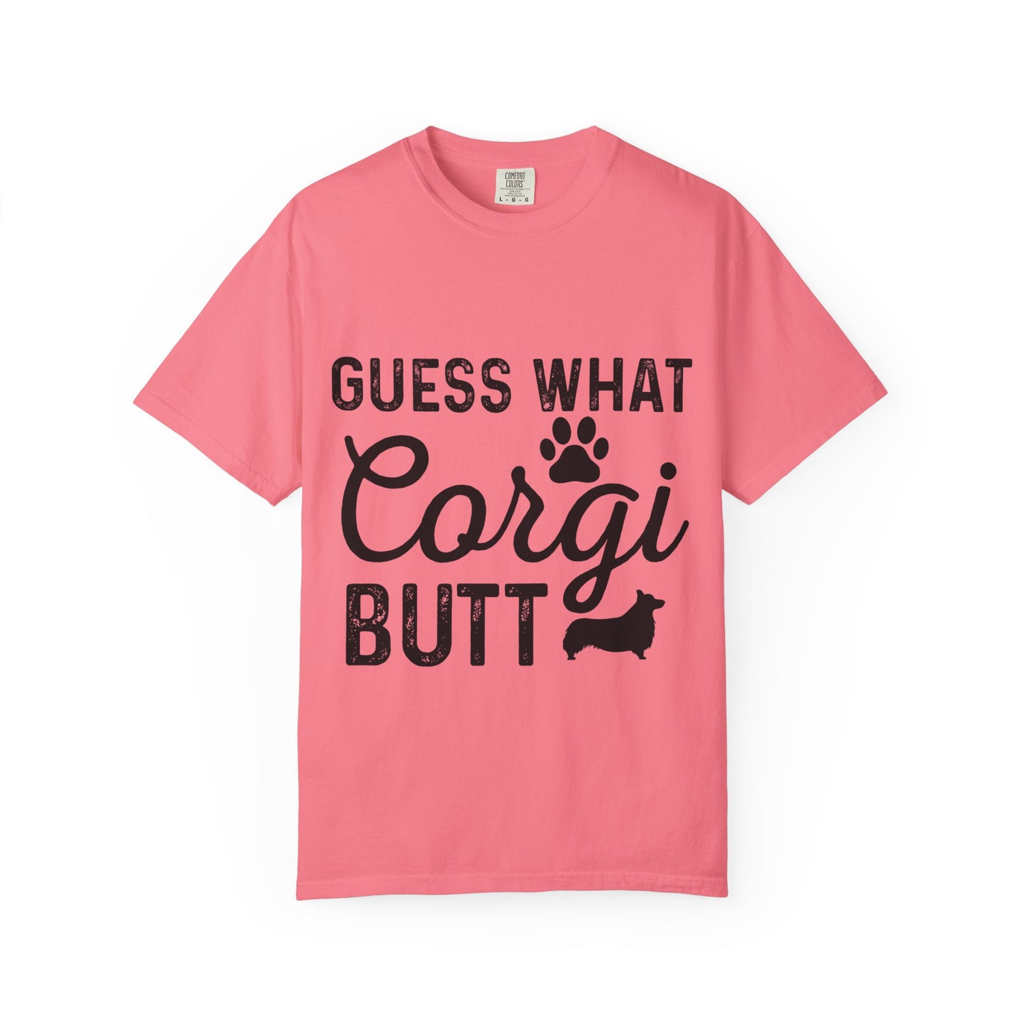 Guess What Corgi Butt T-Shirt — Funny Corgi Paw & Silhouette Tee for Dog Lovers