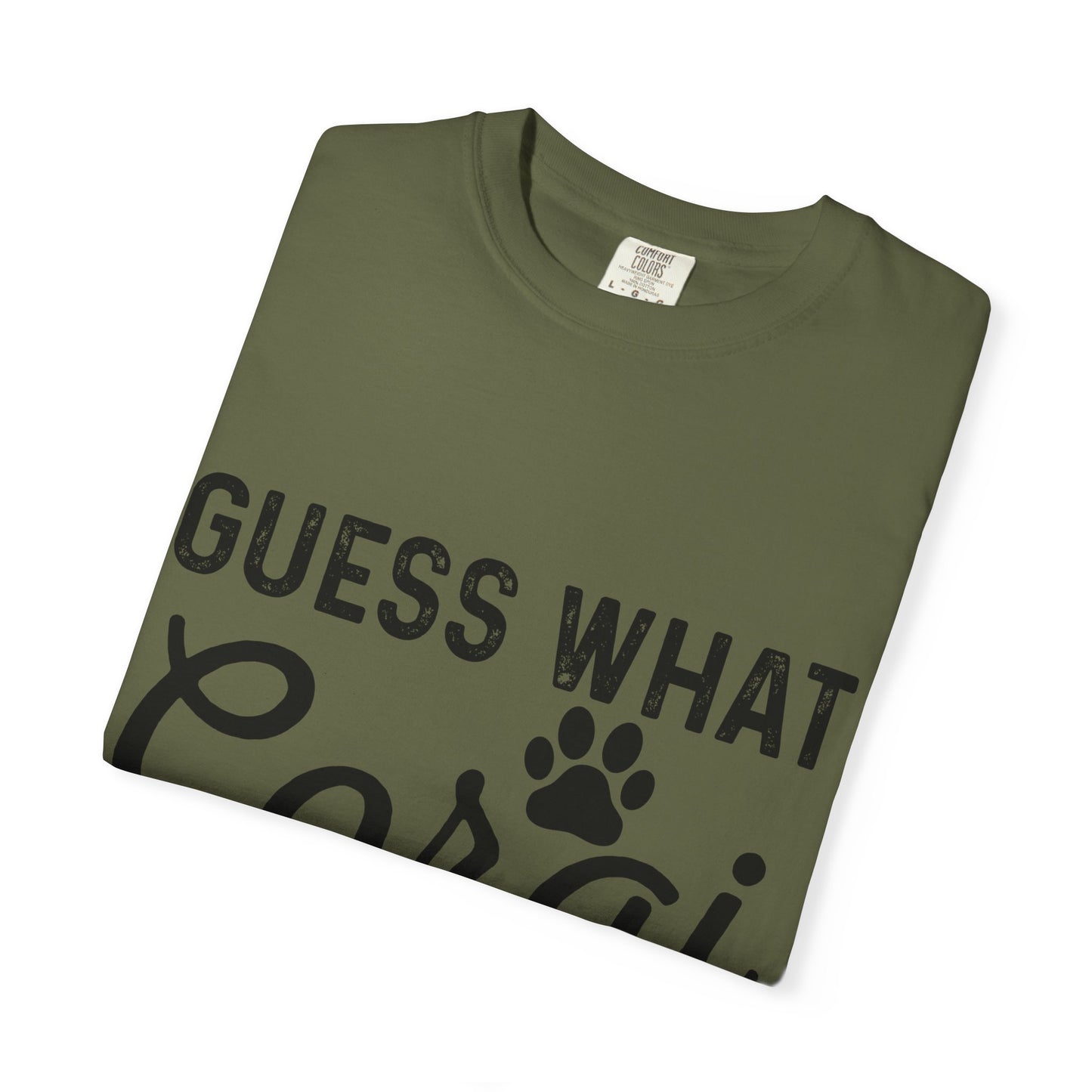 Guess What Corgi Butt T-Shirt — Funny Corgi Paw & Silhouette Tee for Dog Lovers