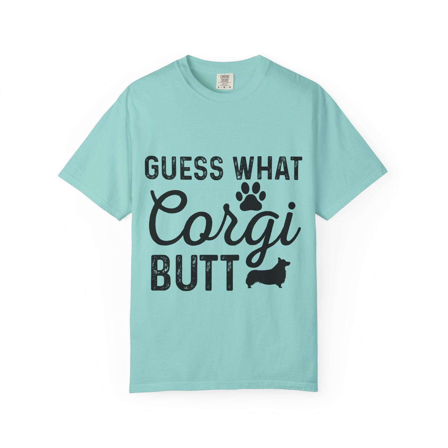Guess What Corgi Butt T-Shirt — Funny Corgi Paw & Silhouette Tee for Dog Lovers