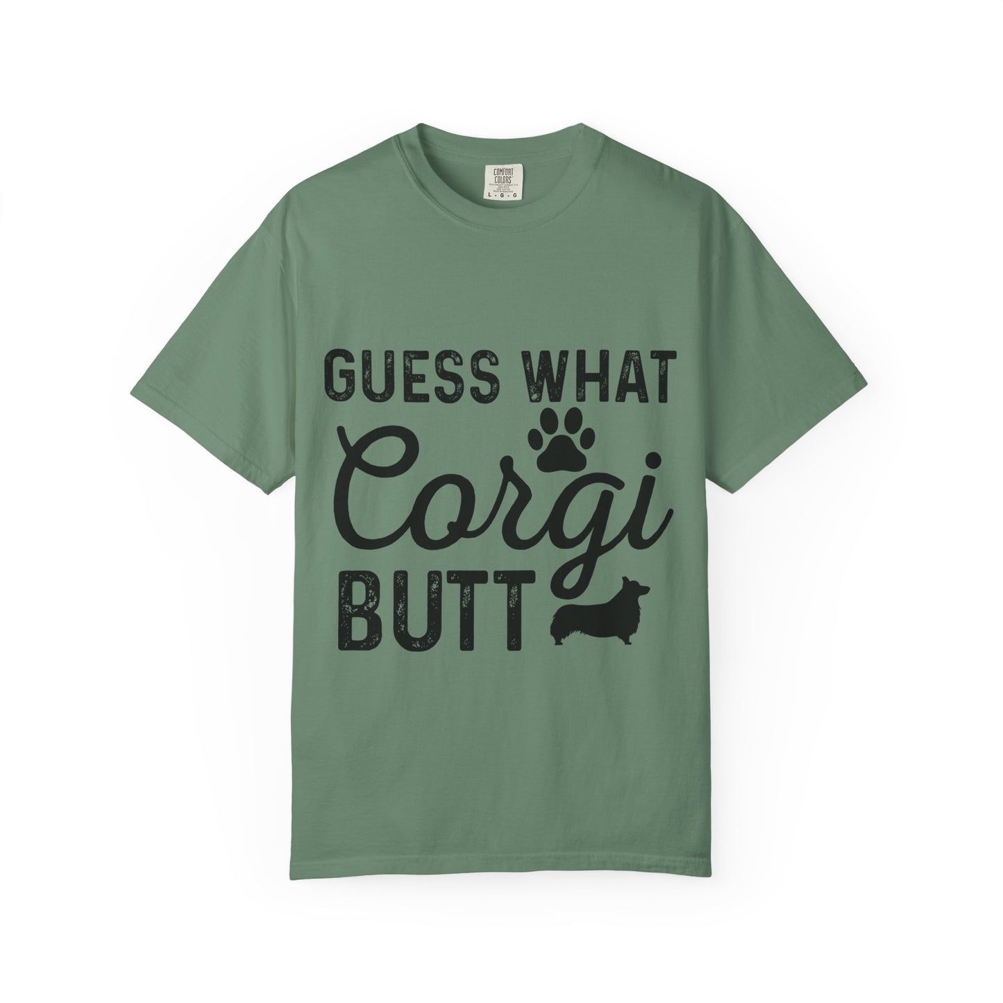 Guess What Corgi Butt T-Shirt — Funny Corgi Paw & Silhouette Tee for Dog Lovers