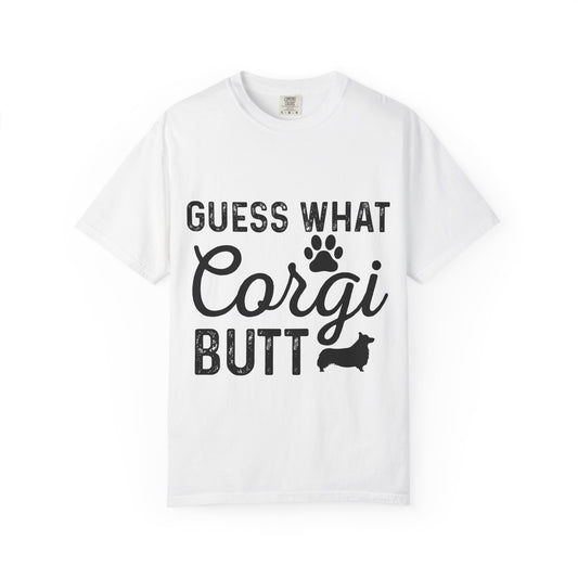 Guess What Corgi Butt T-Shirt — Funny Corgi Paw & Silhouette Tee for Dog Lovers